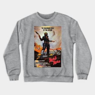 Mad Max... Original Gangsta Crewneck Sweatshirt